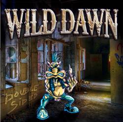 Wild Dawn : Double Sided